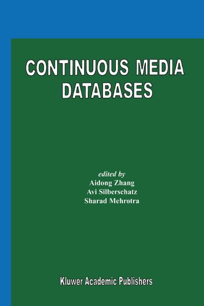 Continuous Media Databases