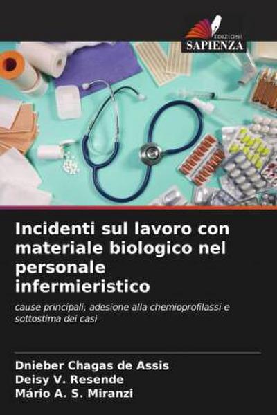 Incidenti sul lavoro con materiale biologico nel personale infermieristico