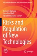 Risks and Regulation of New Technologies