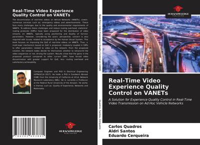 Real-Time Video Experience Quality Control on VANETs