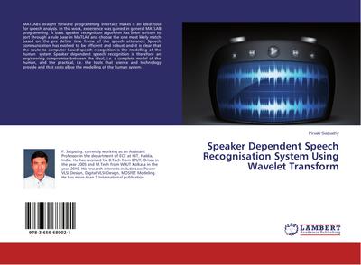 Speaker Dependent Speech Recognisation System Using Wavelet Transform