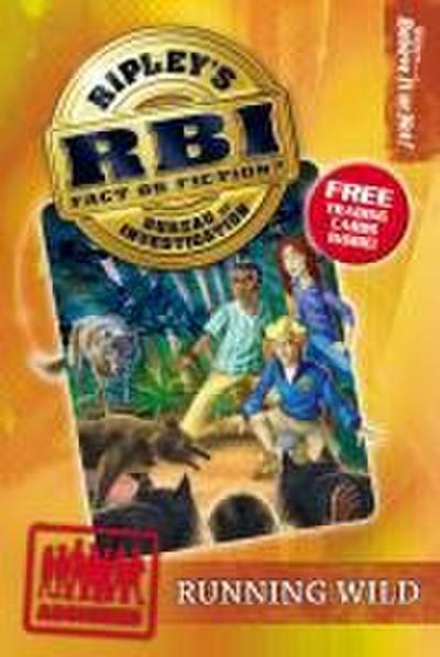 Ripley’s Bureau of Investigation 3: Running Wild