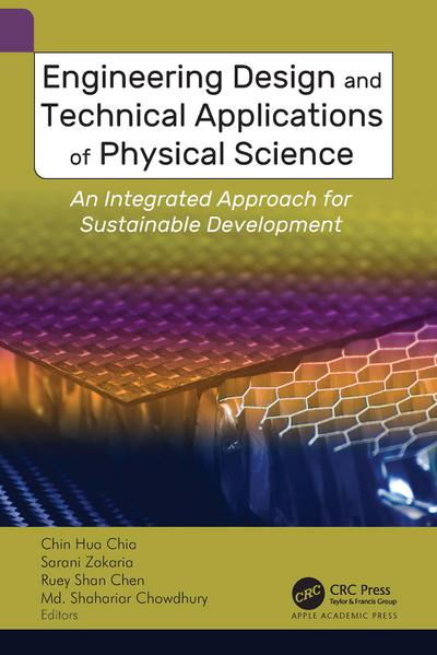 Engineering Design and Technical Applications of Physical Science