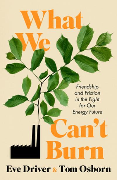 What We Can’t Burn