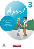 À plus ! Neubearbeitung - Französisch als 1. und 2. Fremdsprache - Ausgabe 2020 - Band 3