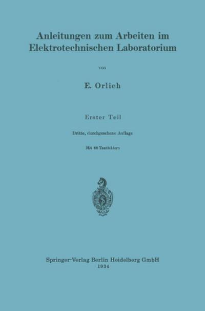 Anleitungen zum Arbeiten im Elektrotechnischen Laboratorium