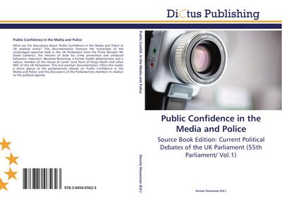 Public Confidence in the Media and Police