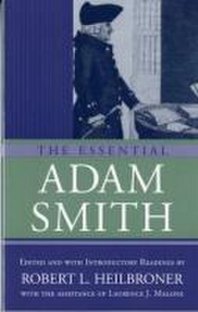 The Essential Adam Smith