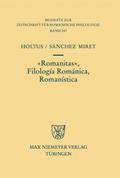 Romanitas, Filologia Romanica, Romanistica