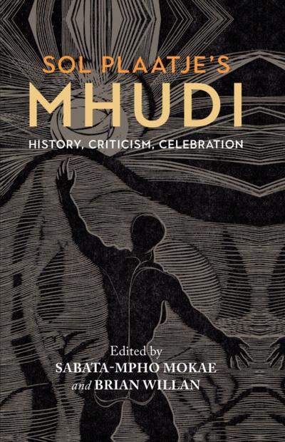 Sol Plaatje’s Mhudi