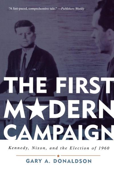 The First Modern Campaign