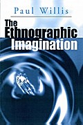 The Ethnographic Imagination