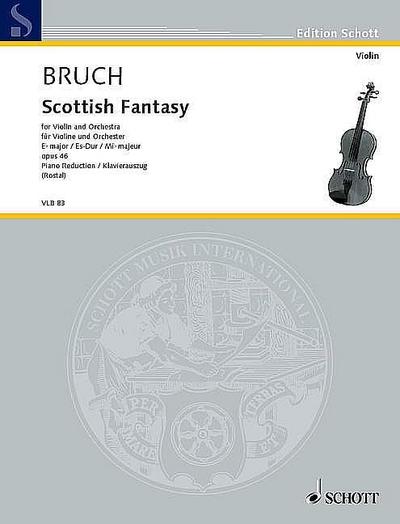 Schottische Fantasie Es-Dur op.46für Violine und Klavier
