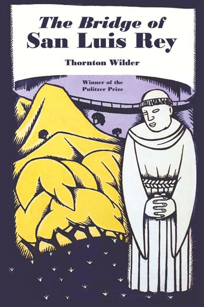 The Bridge of San Luis Rey