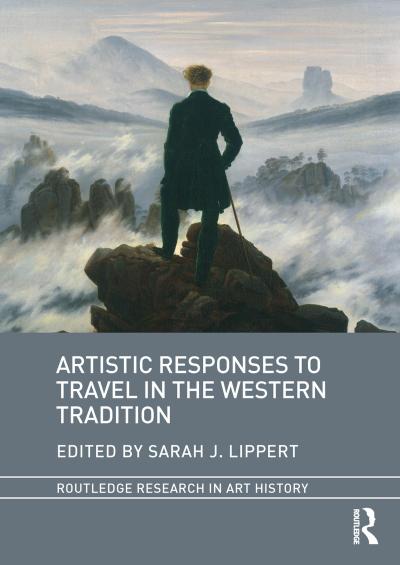 Artistic Responses to Travel in the Western Tradition