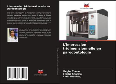 L’impression tridimensionnelle en parodontologie