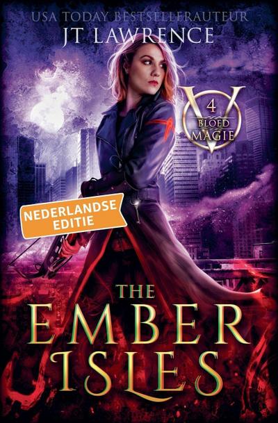 The Ember Isles, Boek 4, een urban fantasy actie-avontuur