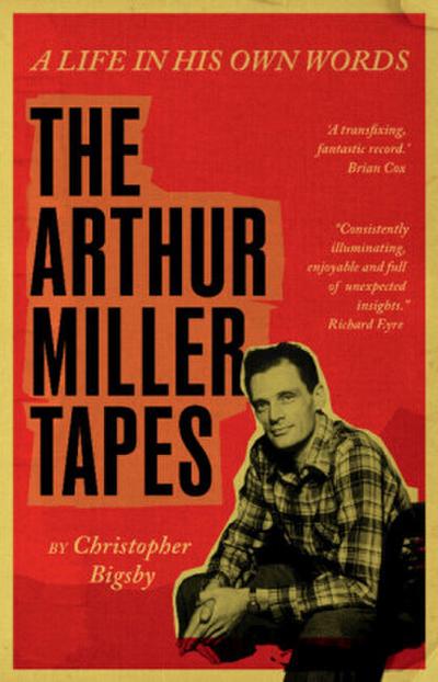 The Arthur Miller Tapes