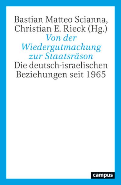 Von der Wiedergutmachung zur Staatsräson
