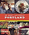 Mighty Gastropolis: Portland