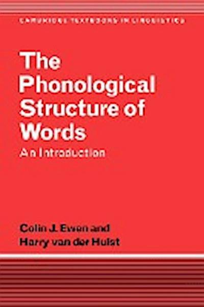 The Phonological Structure of Words