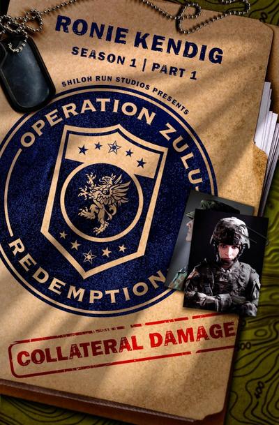 Operation Zulu Redemption: Collateral Damage - Part 1