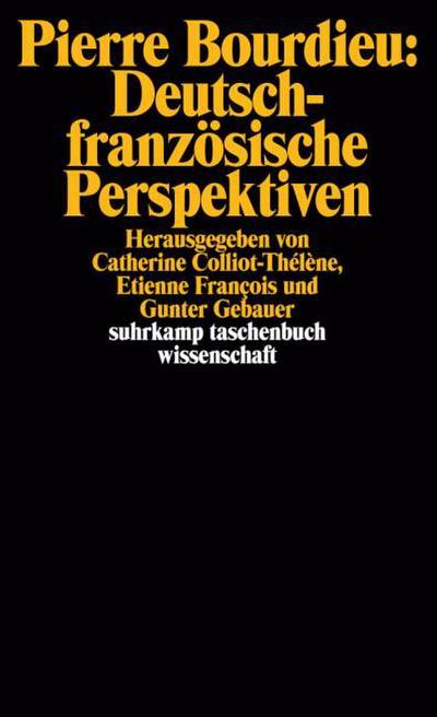 Pierre Bourdieu: Deutsch-französische Perspektiven