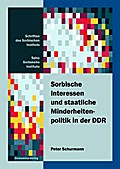 Sorbische Interessen und staatliche Minderheitenpo