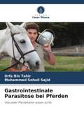 Gastrointestinale Parasitose bei Pferden