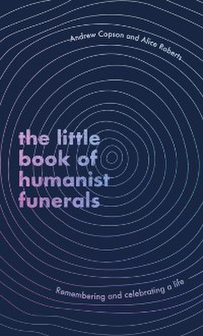 Little Book of Humanist Funerals