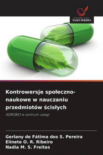 Kontrowersje spo¿eczno-naukowe w nauczaniu przedmiotów ¿cis¿ych
