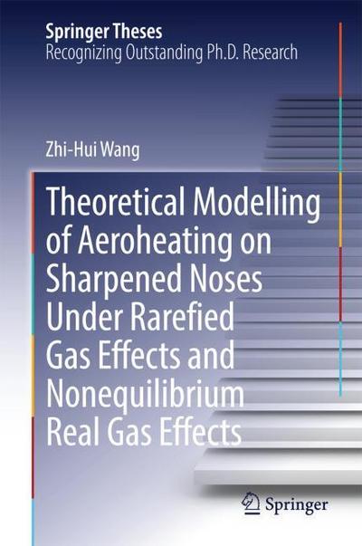Theoretical Modelling of Aeroheating on Sharpened Noses Under Rarefied Gas Effects and Nonequilibrium Real Gas Effects