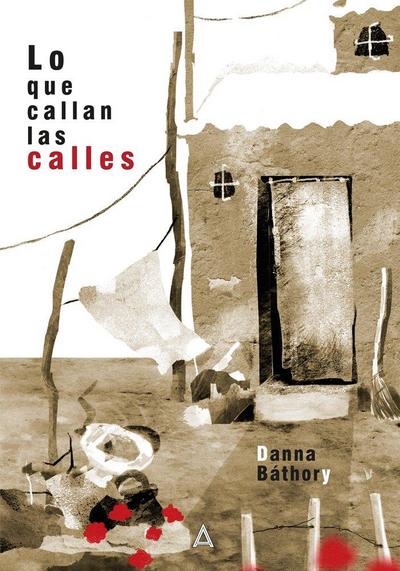 Lo que callan las calles