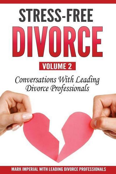 Stress-Free Divorce Volume 02