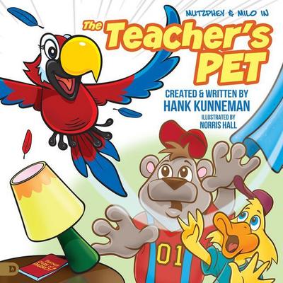 The Teacher’s Pet: A Mutzphey and Milo Adventure