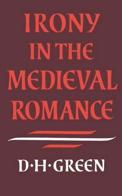 Irony in the Medieval Romance