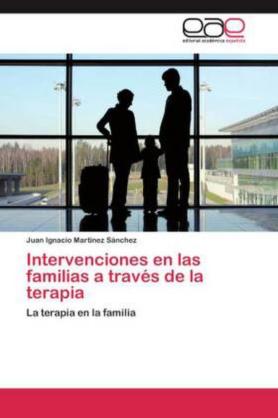 Intervenciones en las familias a través de la terapia