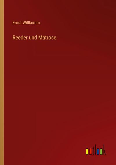 Reeder und Matrose