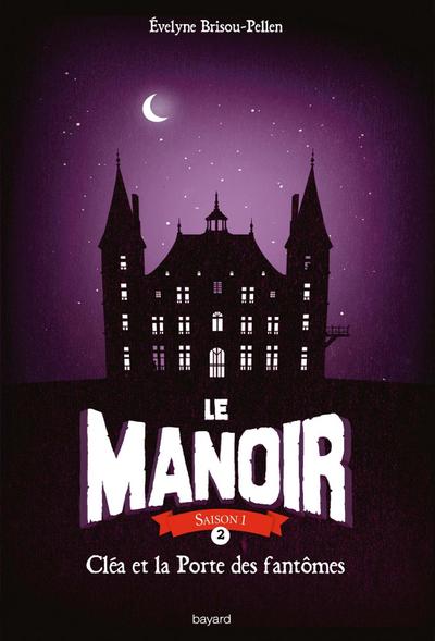 Le Manoir, Tome 2