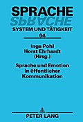 Sprache und Emotion in öffentlicher Kommunikation