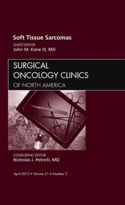Sarcomas, an Issue of Surgical Oncology Clinics