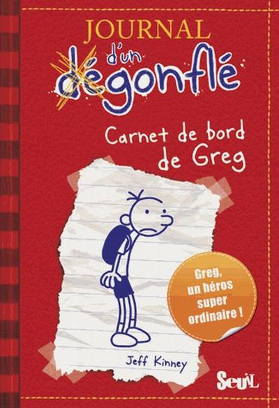 Journal d’un Dégonflé - Carnet de bord de Greg Heffley