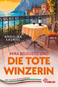 Mira Belgusto und die tote Winzerin