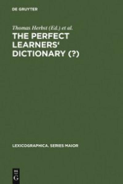 The Perfect Learners’ Dictionary (?)