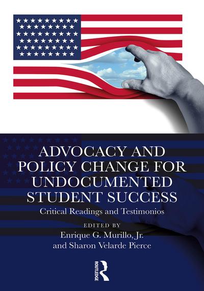 Advocacy and Policy Change for Undocumented Student Success