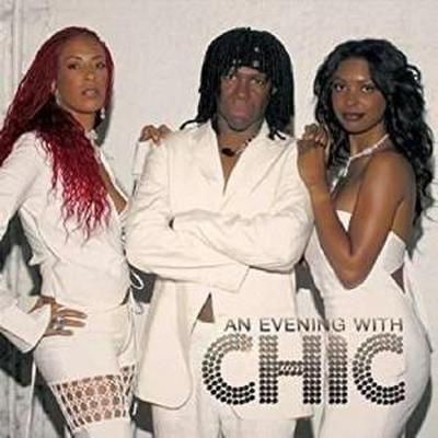 Chic: Evening With Chic