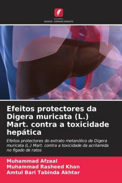 Efeitos protectores da Digera muricata (L.) Mart. contra a toxicidade hepática