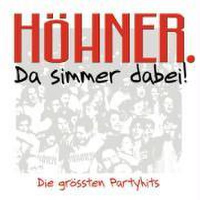 Da Simmer Dabei! Die Gröáten Partyhits