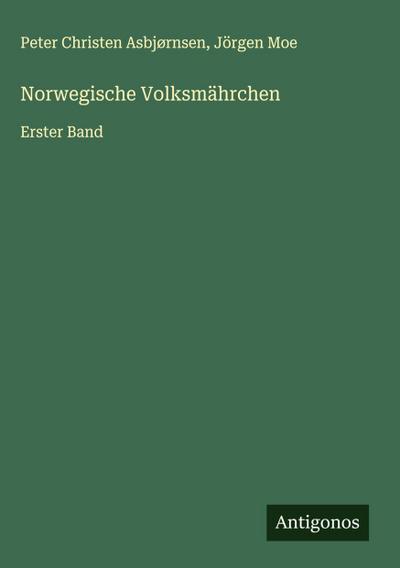 Norwegische Volksmährchen