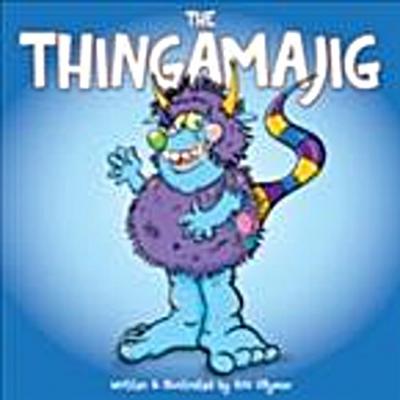 The Thingamajig: The Strangest Creature You’ve Never Seen! : Funny, colourful and packed with loads of hilarious, zany illustrations.